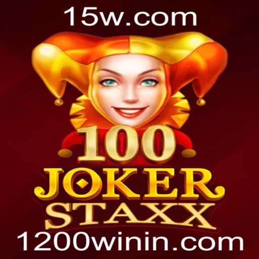 Descubra o Empolgante Universo de 100JokerStaxx e Conquiste a Chave do Sucesso com o 1200win