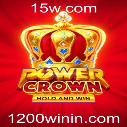 Descubra a Aventura Épica de PowerCrown e o Desafio 1200win